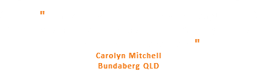  " Thanks for your prompt service today! No mucking around, just straight into it & no eye rolling for the non-tech minded oldie. " Carolyn Mitchell Bundaberg QLD