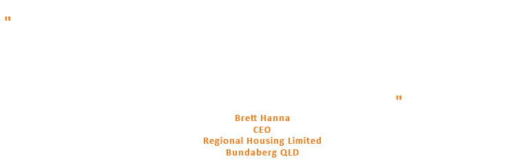  " Bundaberg Home Theatre were instrumental in the creation of new assistive technology infrastructure for Regional Housing Limited’s Award Winning disability housing developments. This was an innovative and ambitious project requiring out-of-the box thinking, high levels of system integration, and a ‘can do’ attitude. Tony and his team were fantastic to work with and impressed us time and again with their knowledge, professional approach, and excellent customer service. " Brett Hanna CEO Regional Housing Limited Bundaberg QLD